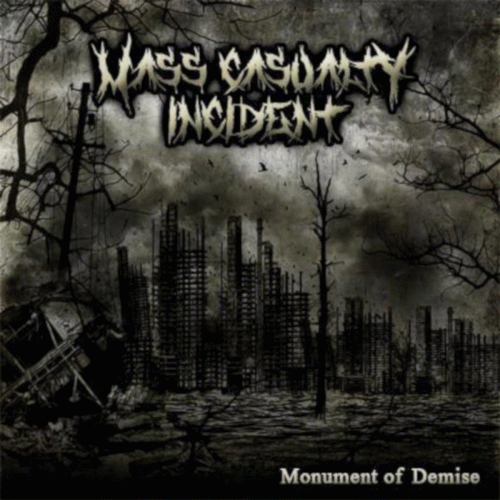 Mass Casualty Incident : Monument of Demise